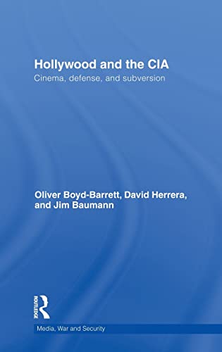 9780415780063: Hollywood and the CIA: Cinema, Defense and Subversion (Media, War and Security)