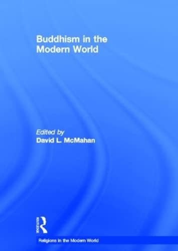 Stock image for Buddhism in the Modern World (Religions in the Modern World) for sale by Chiron Media