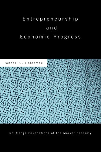 9780415780230: Entrepreneurship and Economic Progress (Routledge Foundations of the Market Economy)