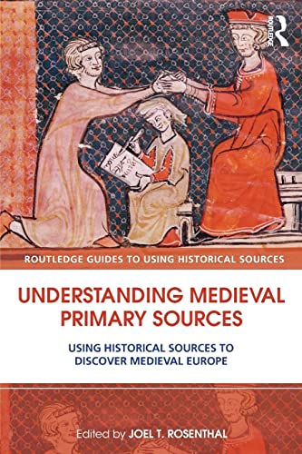 Beispielbild fr Understanding Medieval Primary Sources: Using Historical Sources to Discover Medieval Europe zum Verkauf von Blackwell's