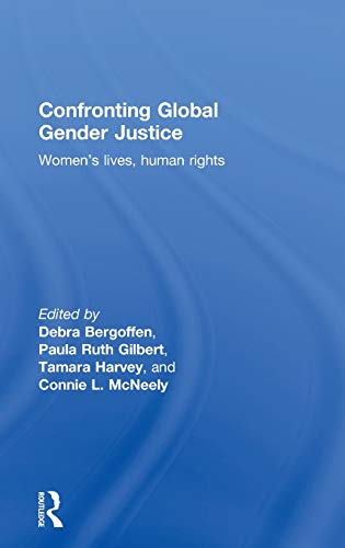 Imagen de archivo de Confronting Global Gender Justice: Womens Lives, Human Rights a la venta por Chiron Media