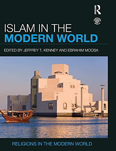 Stock image for Islam in the Modern World (Religions in the Modern World) for sale by WorldofBooks