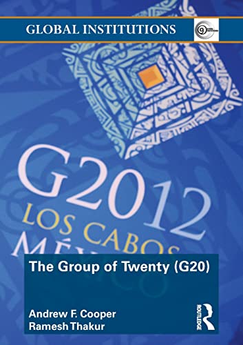 Beispielbild fr The Group of Twenty (G20) (Global Institutions) zum Verkauf von Reuseabook