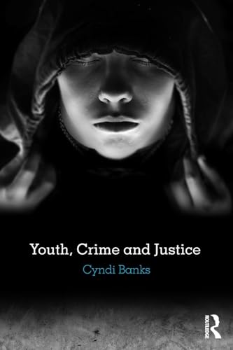 Stock image for Youth, Crime and Justice for sale by Better World Books