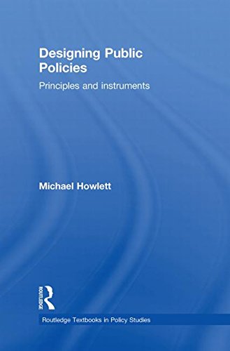 9780415781329: Designing Public Policies: Principles and Instruments
