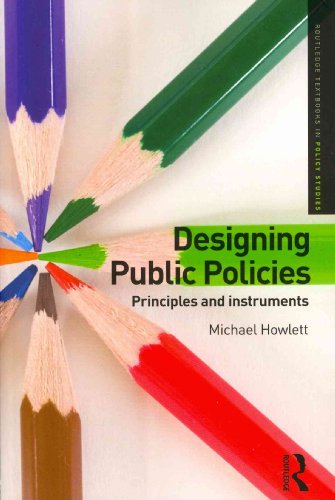 Imagen de archivo de Designing Public Policies: Principles and Instruments (Routledge Textbooks in Policy Studies) a la venta por Zoom Books Company