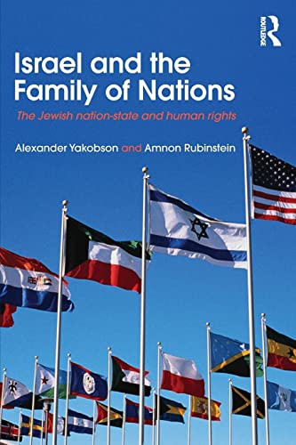 Beispielbild fr Israel and the Family of Nations : The Jewish Nation-State and Human Rights zum Verkauf von Better World Books