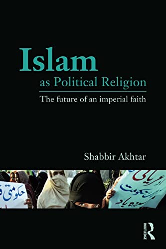 9780415781473: Islam as Political Religion