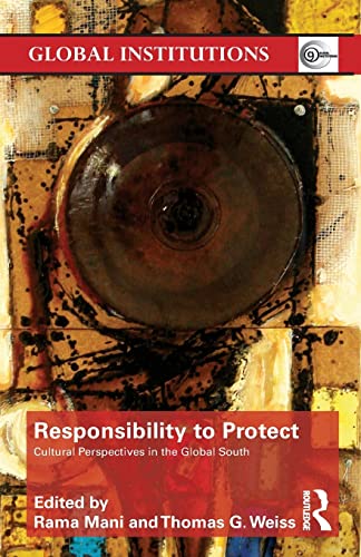 Imagen de archivo de Responsibility to Protect: Cultural Perspectives in the Global South a la venta por Blackwell's