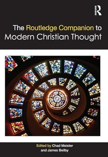 Imagen de archivo de The Routledge Companion to Modern Christian Thought (Routledge Religion Companions) a la venta por Chiron Media