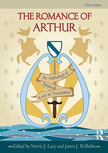 9780415782890: The Romance of Arthur: An Anthology of Medieval Texts in Translation