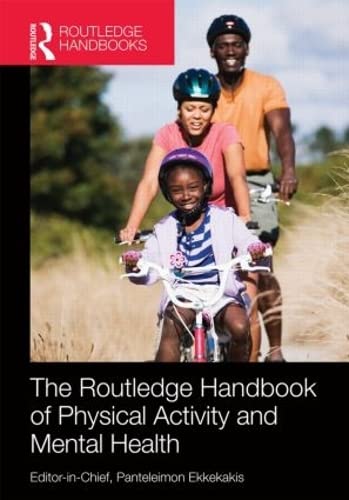 9780415782999: Routledge Handbook of Physical Activity and Mental Health (Routledge International Handbooks)
