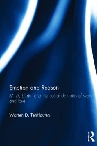 Stock image for Emotion and Reason: Mind, Brain, and the Social Domains of Work and Love for sale by Chiron Media