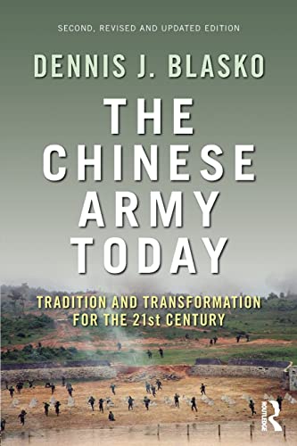 Beispielbild fr The Chinese Army Today: Tradition and Transformation for the 21st Century zum Verkauf von Blackwell's