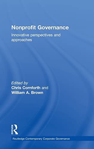 Stock image for Nonprofit Governance: Innovative Perspectives and Approaches (Routledge Contemporary Corporate Governance) for sale by Chiron Media