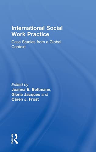 9780415783651: International Social Work Practice: Case Studies from a Global Context