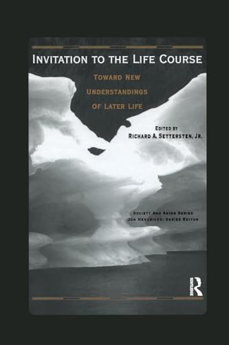 9780415784221: Invitation to the Life Course