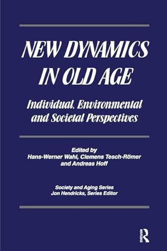 Stock image for New Dynamics in Old Age for sale by Blackwell's