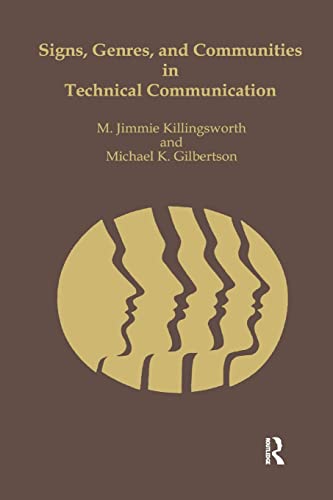 Stock image for Signs, Genres, and Communities in Technical Communication for sale by Blackwell's