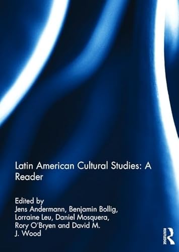 Imagen de archivo de Latin American Cultural Studies: A Reader a la venta por Chiron Media