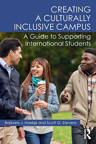 Beispielbild fr Creating a Culturally Inclusive Campus: A Guide to Supporting International Students zum Verkauf von Blackwell's