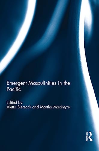Imagen de archivo de Emergent Masculinities in the Pacific a la venta por Chiron Media