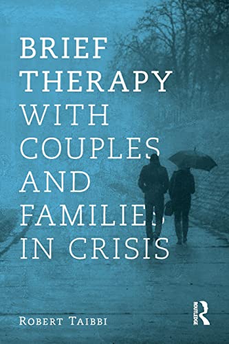 Beispielbild fr Brief Therapy With Couples and Families in Crisis zum Verkauf von Blackwell's