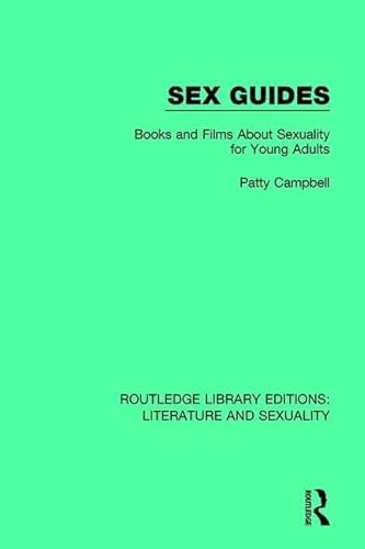 Beispielbild fr Sex Guides: Books and Films about Sexuality for Young Adults zum Verkauf von THE SAINT BOOKSTORE