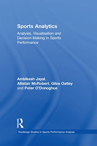 Stock image for Sports Data Analytics (Routledge Studies in Sports Performance Analysis) for sale by Chiron Media