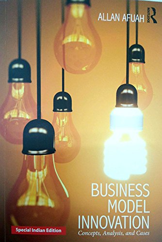 9780415789547: Business Model Innovation [Paperback] Allan Afuah