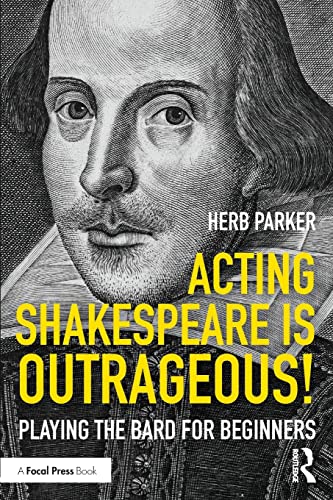 Stock image for Acting Shakespeare is Outrageous!: Playing the Bard for Beginners for sale by Chiron Media