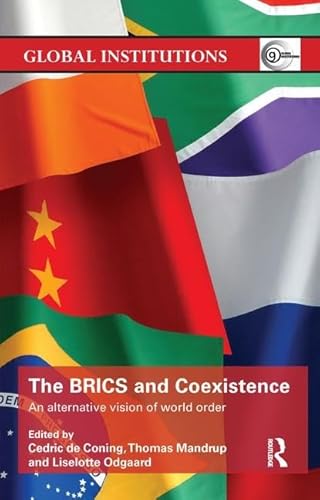 Imagen de archivo de The BRICs and Coexistence a la venta por Blackwell's