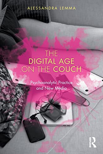 Beispielbild fr The Digital Age on the Couch: Psychoanalytic Practice and New Media zum Verkauf von WorldofBooks