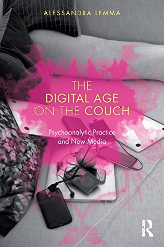 Stock image for The Digital Age on the Couch: Psychoanalytic Practice and New Media for sale by Chiron Media