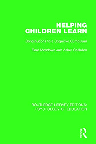 Imagen de archivo de Helping Children Learn: Contributions to a Cognitive Curriculum (Routledge Library Editions: Psychology of Education) a la venta por Chiron Media