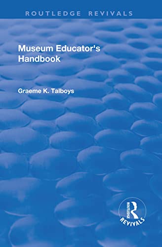 Imagen de archivo de Museum Educator's Handbook a la venta por Revaluation Books