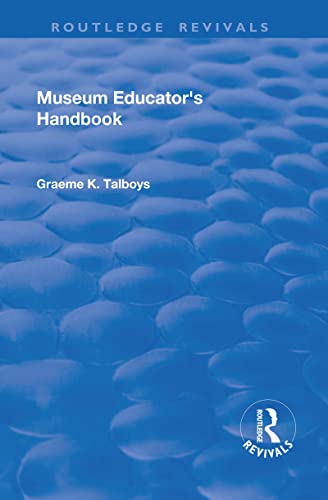 Stock image for Museum Educator's Handbook for sale by Blackwell's