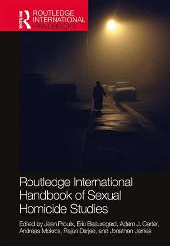 Stock image for Routledge International Handbook of Sexual Homicide Studies for sale by Revaluation Books