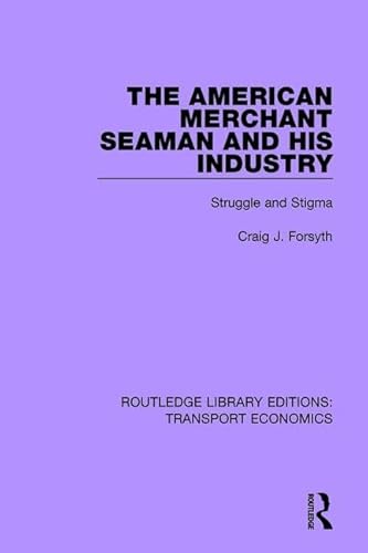 Stock image for The American Merchant Seaman and His Industry for sale by Blackwell's
