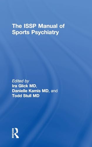 Imagen de archivo de The ISSP Manual of Sports Psychiatry a la venta por Chiron Media