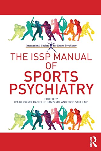 Beispielbild fr The ISSP Manual of Sports Psychiatry zum Verkauf von Books Unplugged