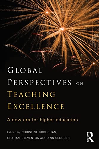 Beispielbild fr Global Perspectives on Teaching Excellence : A New Era for Higher Education zum Verkauf von Better World Books Ltd