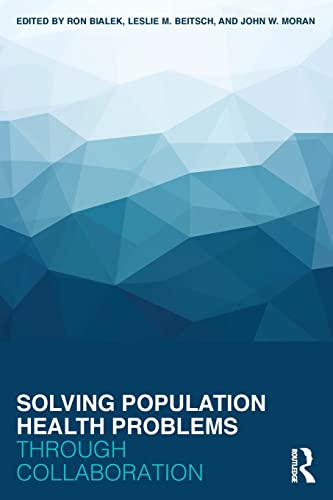 Imagen de archivo de Solving Population Health Problems through Collaboration a la venta por Blackwell's
