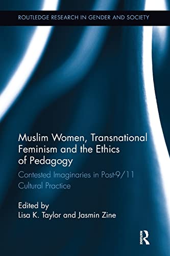 Stock image for Muslim Women, Transnational Feminism and the Ethics of Pedagogy (Routledge Research in Gender and Society) for sale by Chiron Media