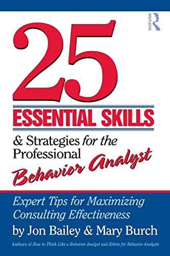 9780415800686: 25 Essential Skills and Strategies for the Professional Behavior Analyst: Expert Tips for Maximizing Consulting Effectiveness