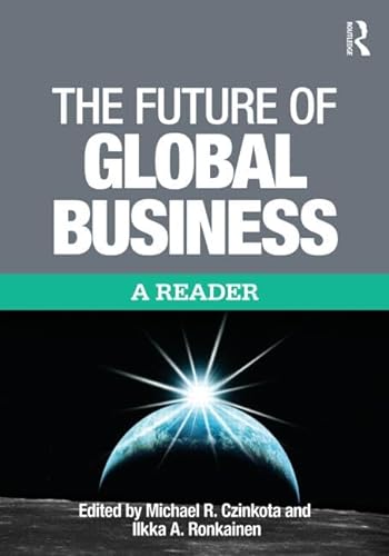 9780415800938: The Future of Global Business: A Reader