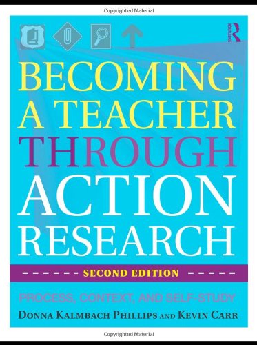 9780415801065: Becoming a Teacher through Action Research: Process, Context, and Self-Study