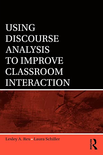 9780415801140: Using Discourse Analysis to Improve Classroom Interaction