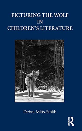 9780415801171: Picturing the Wolf in Children's Literature: 69