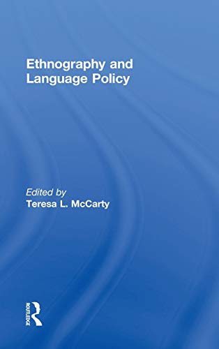 9780415801393: Ethnography and Language Policy